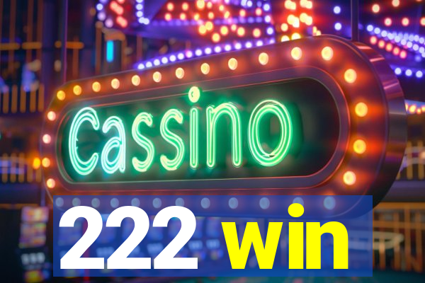222 win